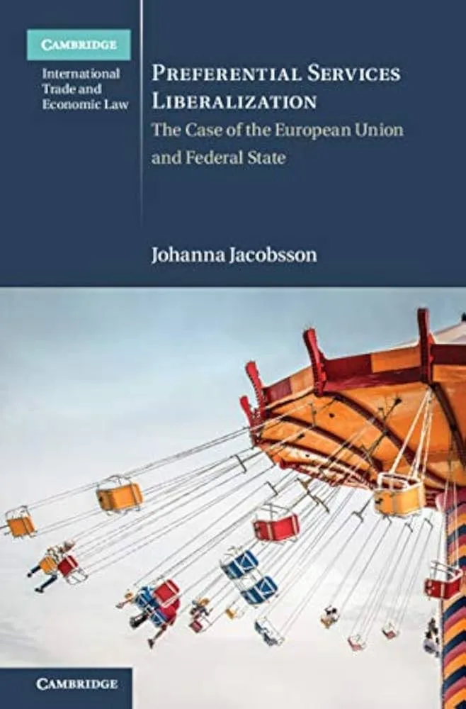 Cover of Preferential Services Liberalization: The Case of the European Union and Federal States